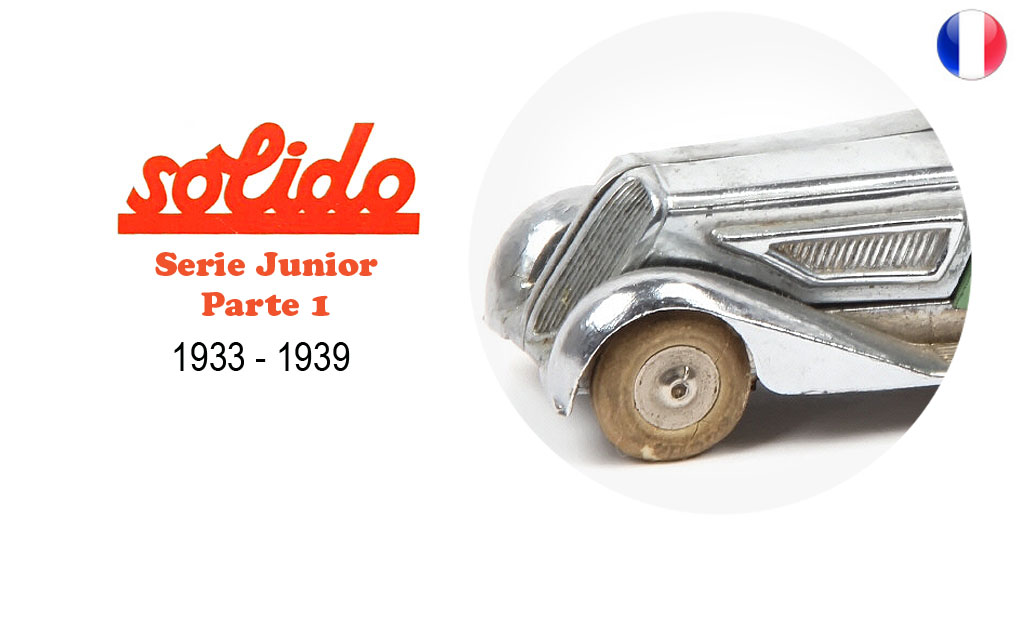 SOLIDO TYPE 100 - SERIE JUNIOR 1 SOLIDO TYPE 100 - SERIE JUNIOR 1