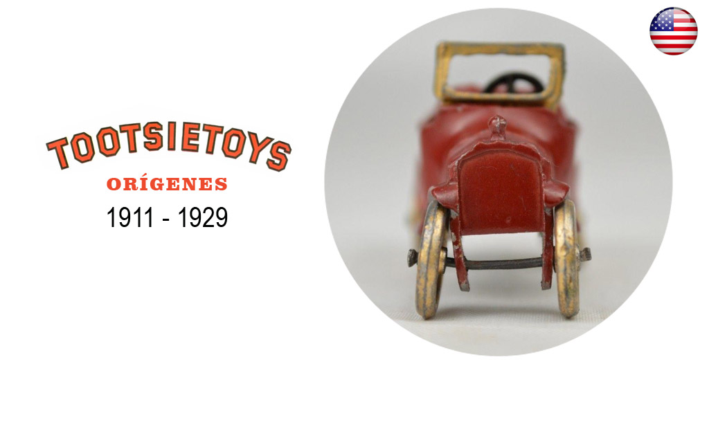 TOOTSIETOYS 1911-1929